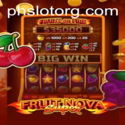 Everything You Need to Know About FruitNovaSuper: The Intriguing Slot Game